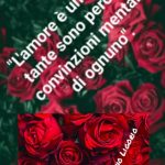 Aforismi di Stefano Ligorio – Amore e convinzioni mentali…