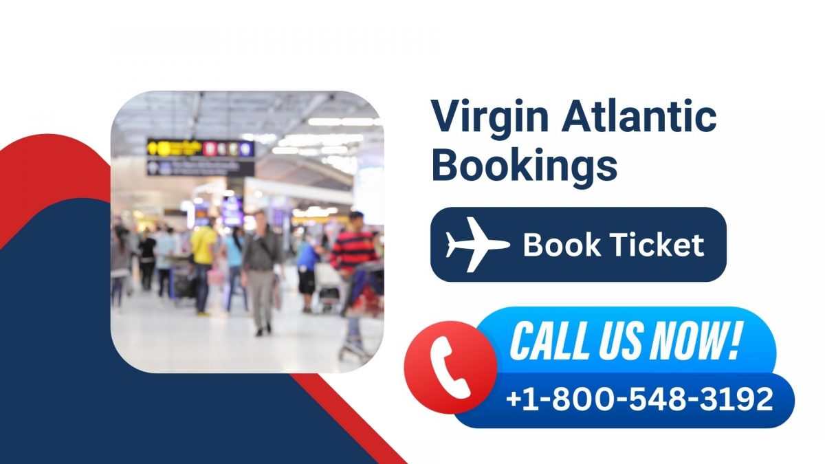 Virgin Atlantic Bookings: Your Comprehensive Guide