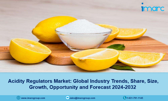 Acidity Regulators Market Share, Scope, Trends and Opportunity 2024-2032