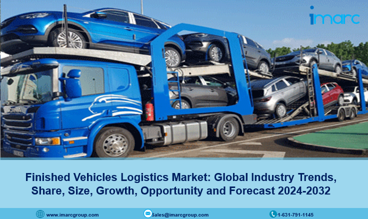Finished Vehicles Logistics Market Report 2024-2032: Industry Overview, Size, Share, Trends, Growth and Forecast