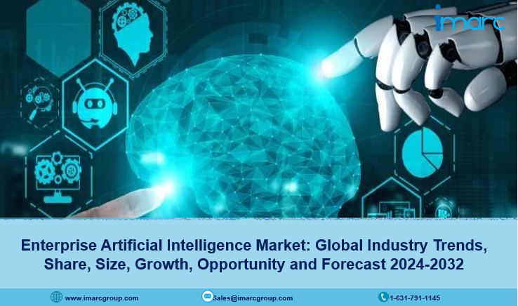 Enterprise Artificial Intelligence Market Trends, Share, Outlook, Trends 2024-2032