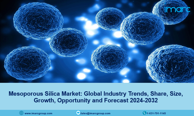 Mesoporous Silica Market Report, Trends, Growth, Forecast 2024-2032