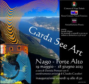 Garda See Art-a cura di Claudio Cavalieri-Kunst Grenzen-Artisticamente Pistoia-Forte Alto di Nago 1905-18062023