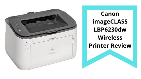 Canon imageCLASS LBP6230dw Wireless Printer Review - Ecco un altro sito  Libero Blog