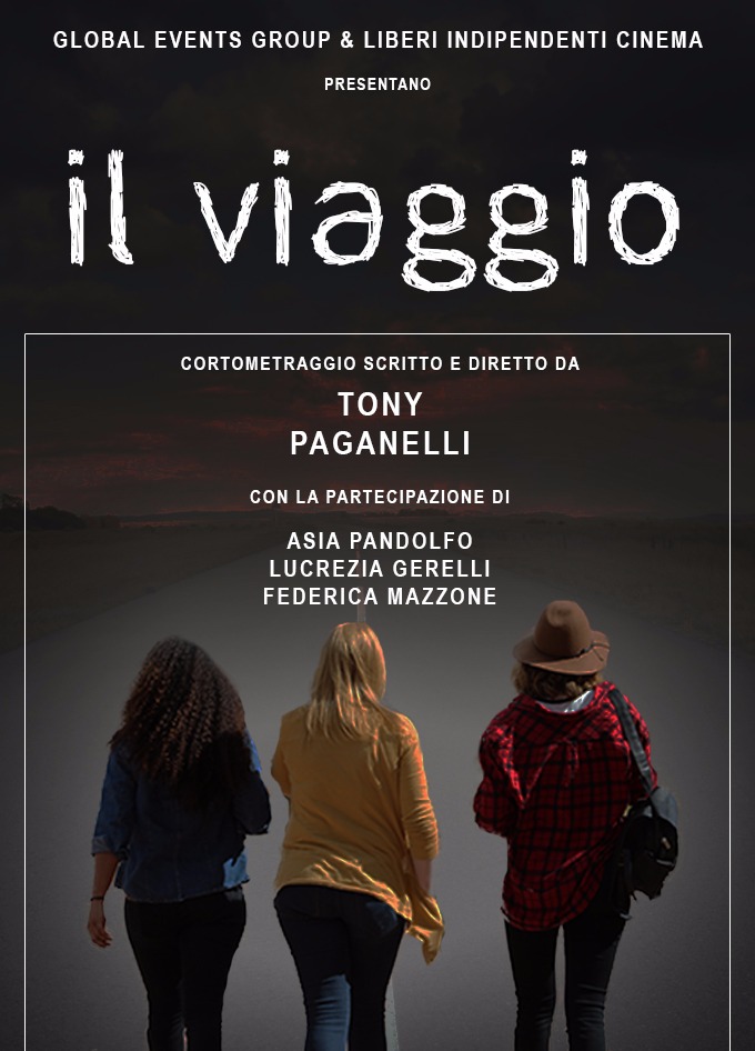 Cinema Italiano – “Il Viaggio” 2018 Regia Tony Paganelli in collaborazione con Gaggero Dune BUGGY EVENTI – Global Events Group