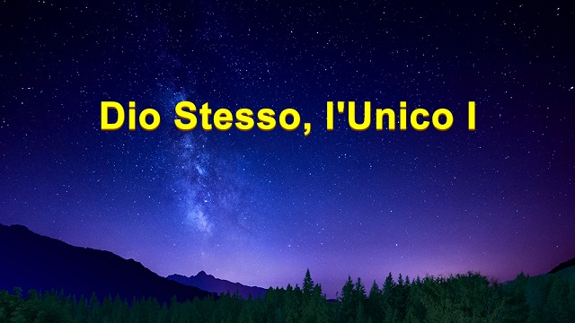 Dio Stesso, l’Unico I