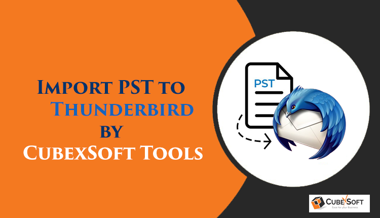 How to Import Emails from Outlook PST File to Thunderbird?
