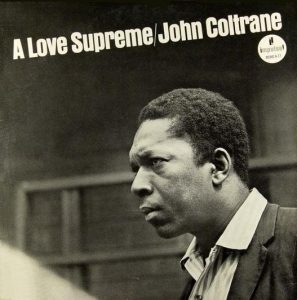 John Coltrane - A love supreme