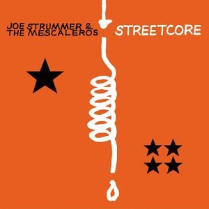 Joe Strummer - Streetcore
