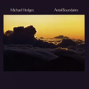 Michael Hedges - Aerial boundaries