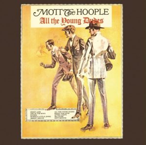 Mott The Hopple - All the young dudes