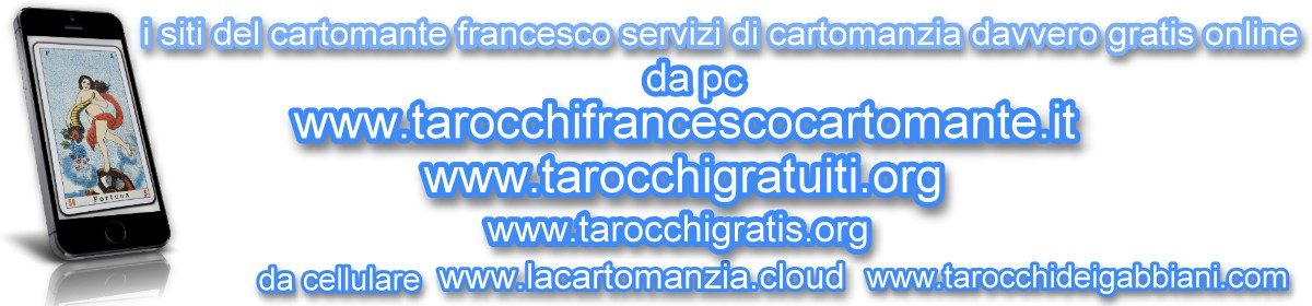 tarocchi francesco lettura delle carte online gratis sibille cartomanzia decani arcani maggiori