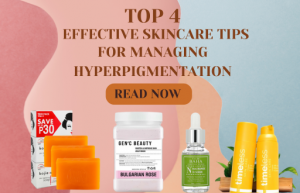 top 4 effective skincare tips