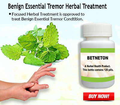 Benign Essential Tremor Herbal Treatment