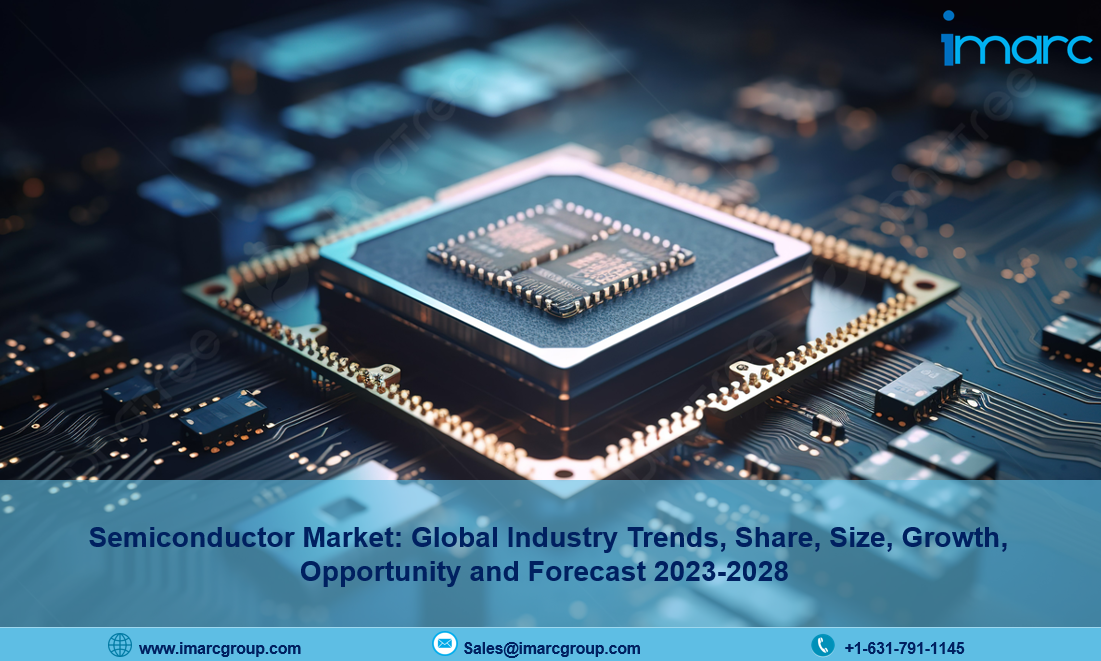 Semiconductor Market Size, Industry Trends, Share, Growth and Report 2023-2028