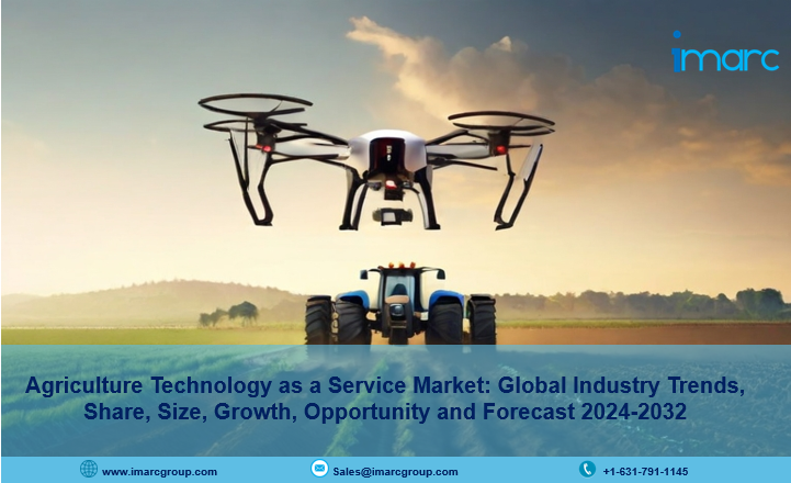 Agriculture Technology as a Service Market Size, Industry Trends, Share, Growth and Report 2024-2032