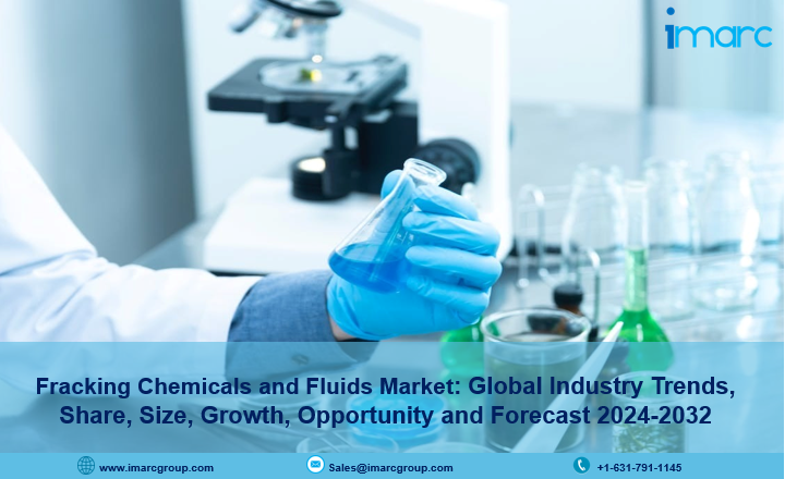 Fracking Chemicals and Fluids Market Size, Industry Trends, Share, Growth and Report 2024-2032