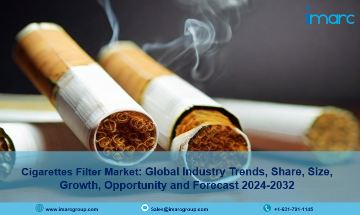 Cigarettes Filter Market Report 2024, Industry Trends, Growth, Report and Forecast Till 2032
