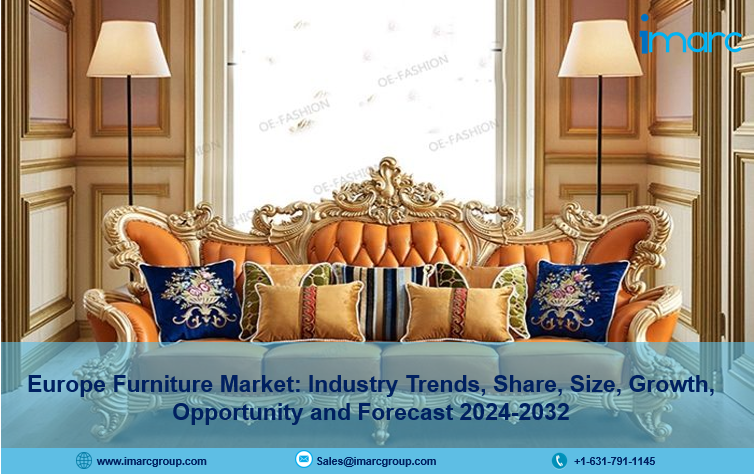 Europe Furniture Market Share, Growth, Demand and Industry Trends 2024-2032