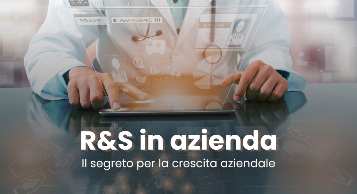 R&S in azienda: il segreto per la crescita aziendale