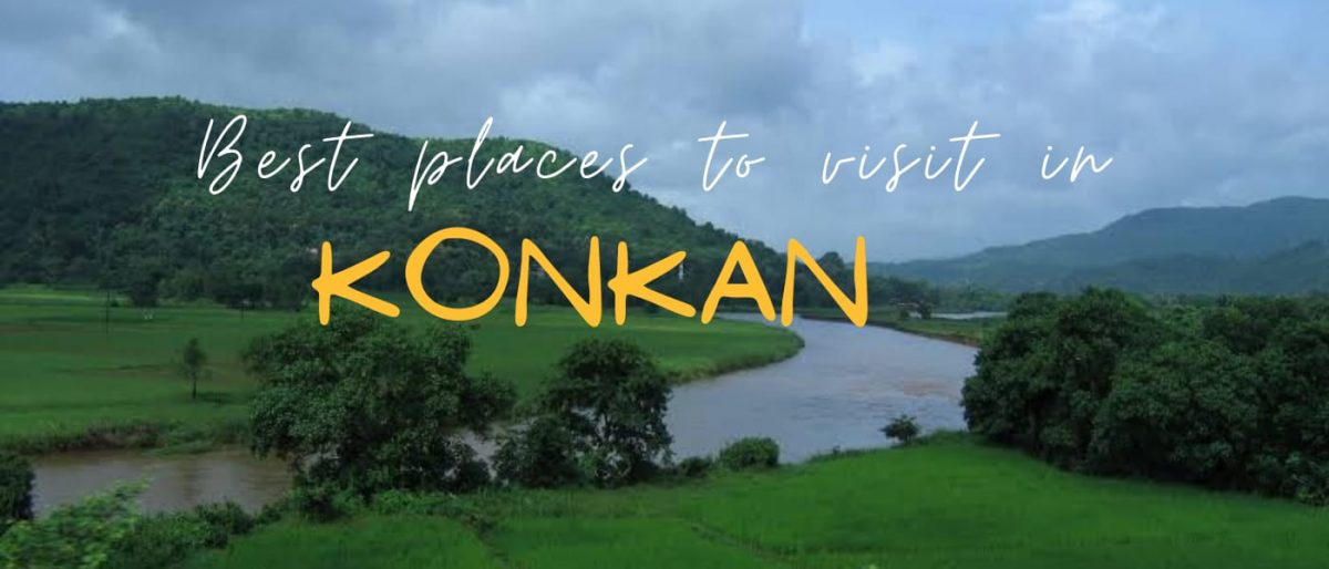 PLACES TO VISIT IN KONKAN