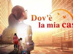 "Dov'è la mia casa" Dio mi ha dato una famiglia felice