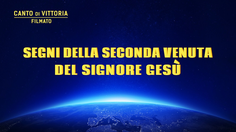 Canto di vittoria il filmato – Segni della seconda venuta del Signore Gesù