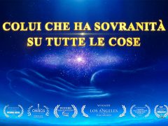 Dio, sei meraviglioso "Colui che ha sovranità su tutte le cose" - Documentario in italiano 2019 HD