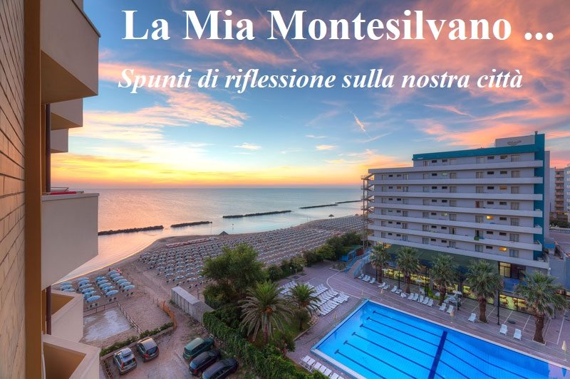 LA MONTESILVANO CHE VORREI