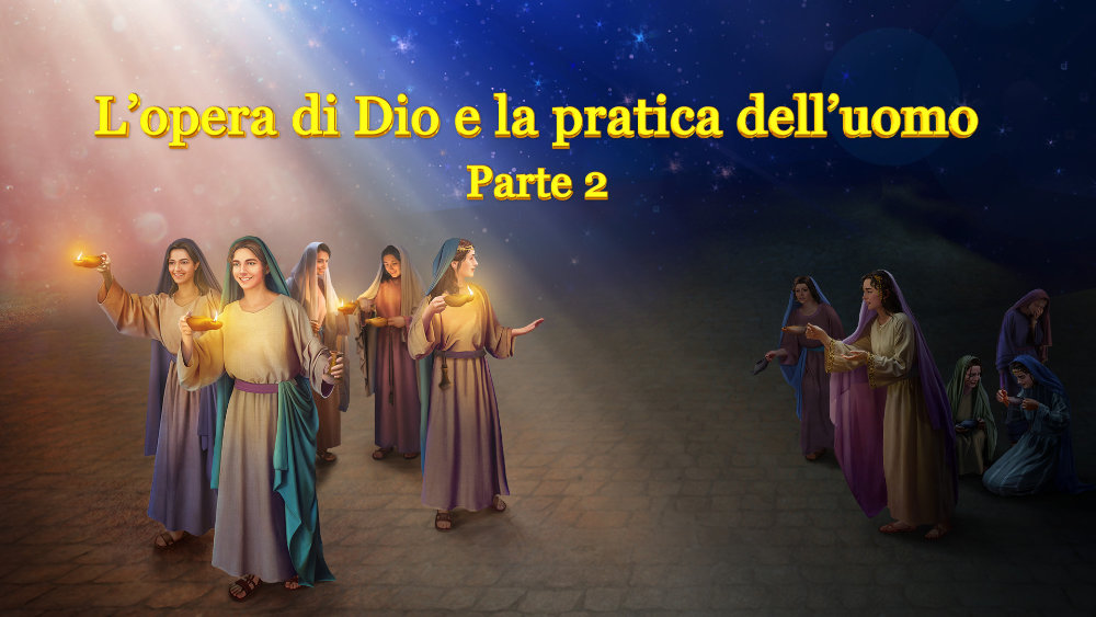 La Chiesa di Dio Onnipotente il vangelo di oggi – “L’opera di Dio e la pratica dell’uomo Parte 2” La parola dello Spirito Santo