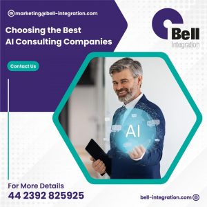 Choosing the Best  AI Consulting Companies