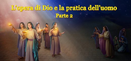 La Chiesa di Dio Onnipotente il vangelo di oggi – “L’opera di Dio e la pratica dell’uomo Parte 2” La parola dello Spirito Santo