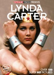 Lynda Carter Wonder Woman - STRANE VISIONI Presents (n°39 - Marzo 2020)