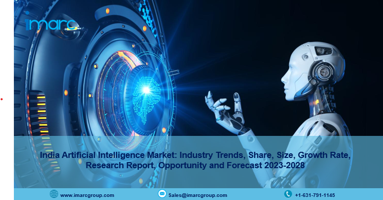 India Artificial Intelligence Market 2023 | Industry Growth, Trends and Forecast 2028