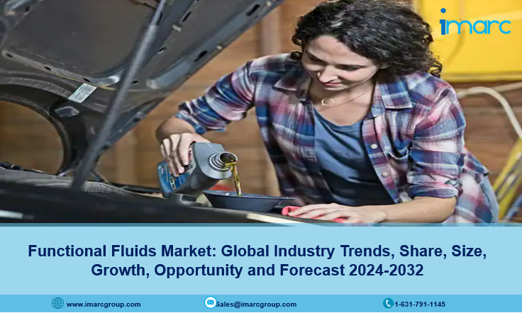 Functional Fluids Market Size, Share, Growth, Trends 2024-2032