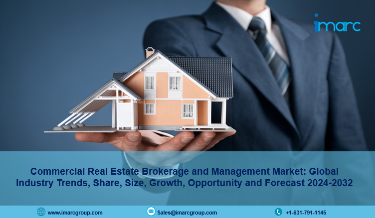 Commercial Real Estate Brokerage and Management Market Size & Report 2024-2032