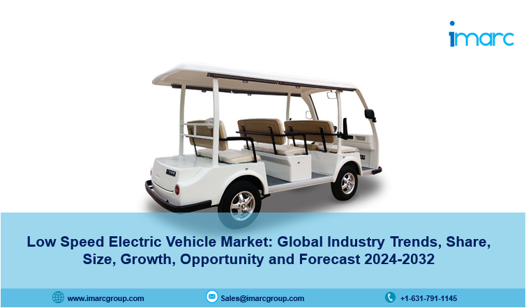 Low Speed Electric Vehicle Market Outlook, Scope, Trends & Report 2024-2032