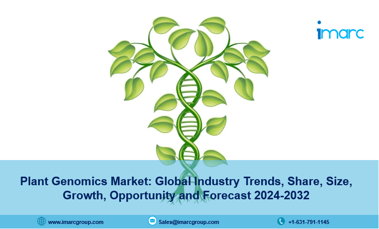 Plant Genomics Market 2024-2032: Size, Share, Trends