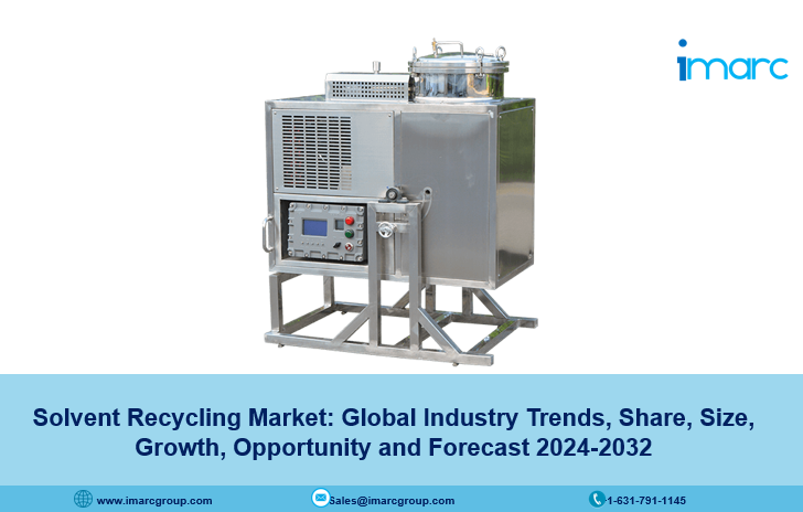 Solvent Recycling Market Share, Demand and Forecast 2024-2032