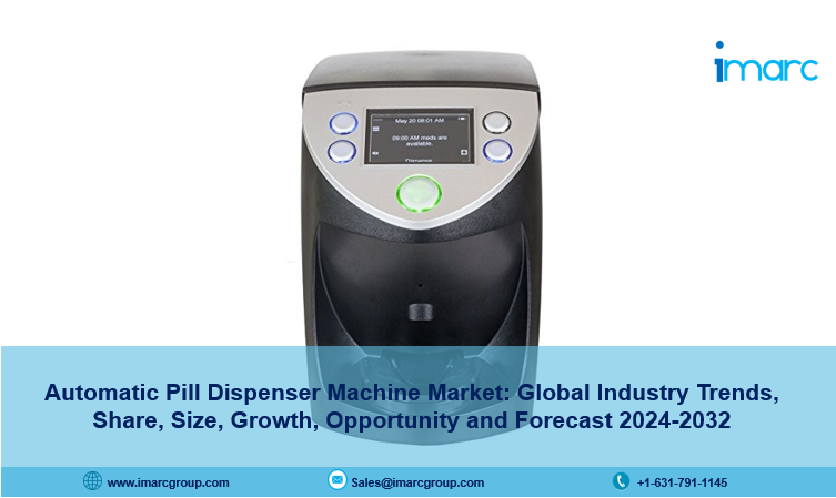 Automatic Pill Dispenser Machine Market Outlook, Scope and Forecast 2024-2032