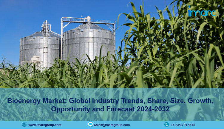 Bioenergy Market Outlook, Scope, Trends and Forecast 2024-2032