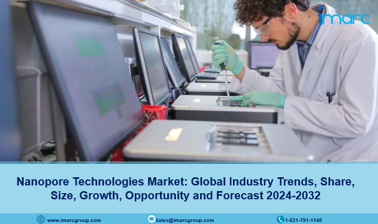 Nanopore Technologies Market Growth, Demand and Forecast 2024-2032
