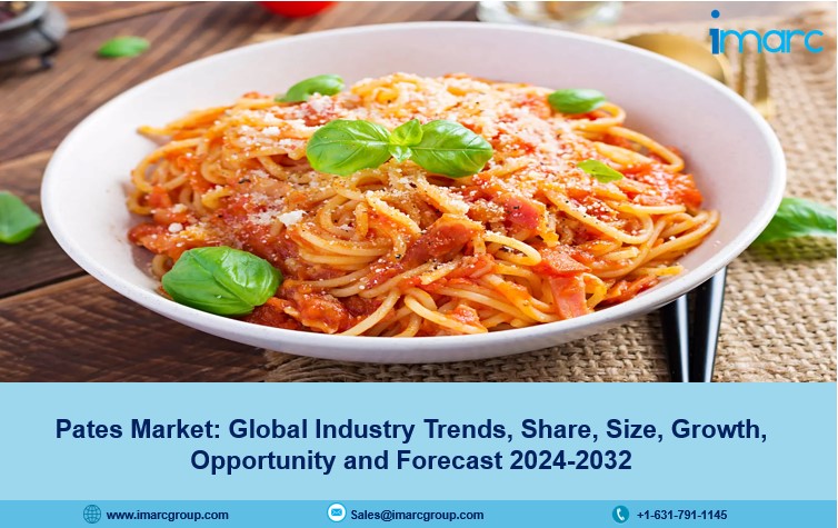 Pates Market Share, Size, Demand, Growth and Forecast 2024-2032