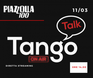 Tango Talk Special Edition Piazzolla 100