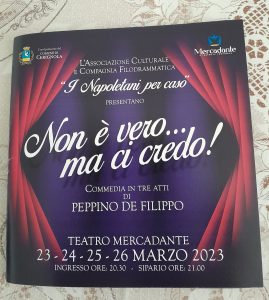 Grande Trionfo Per i ''Napoletani x Caso''Al Teatro Mercadante di Cerignola Con''Non e'Vero Ma Ci Credo''-Mimmo Siena-