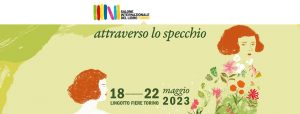 Dal 18 al 22 Maggio Il Salone Internazionale Libro a Torino