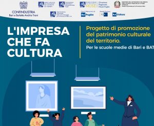 L'Impresa Fa Cultura Tappa In Regione Puglia