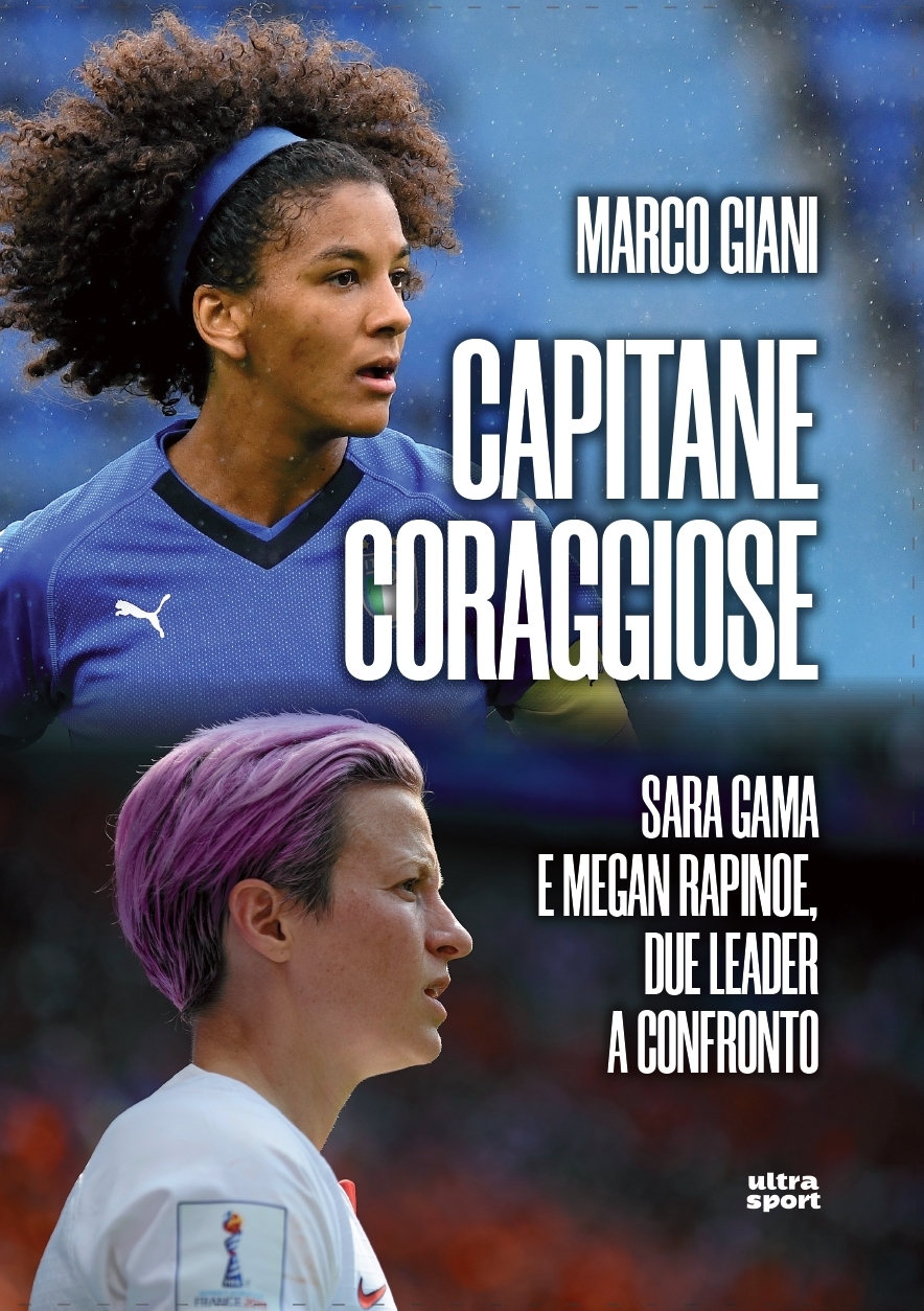 Intervista a Marco Giani: “Capitane Coraggiose” un confronto tra Sara Gama e Megan Rapinoe.