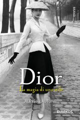 Dior, "La magia di uno stile" raccontata in un libro