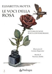 'Le voci della rosa', i versi profumati di 9 poeti contemporanei